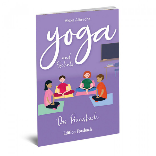 BUCH &quot;Yoga &amp; Schule&quot; - Das Praxisbuch